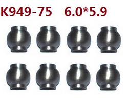 Shcong Wltoys K949 RC Car accessories list spare parts 6.0*5.9 ball head K949-75 8pcs