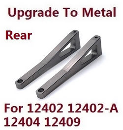 Shcong Wltoys 12401 12402 12402-A 12403 12404 RC Car accessories list spare parts upgrade to metal arm as-rear upper swing (metal Titanium color)