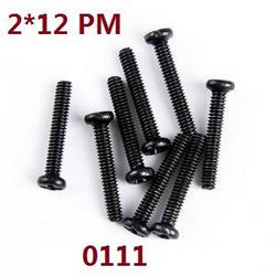 Shcong Wltoys 12429 RC Car accessories list spare parts screws 2*12 PM (0111) - Click Image to Close