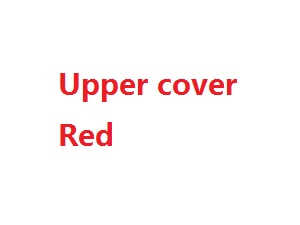 Shcong Wltoys A989 RC Car accessories list spare parts upper cover (Red)