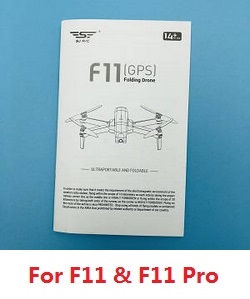 Shcong SJRC F11, F11 PRO, F11 4K PRO, F11s PRO, F11s 4k PRO RC Drone accessories list spare parts English manual book (Only for F11 & F11 Pro) - Click Image to Close