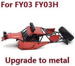 Shcong Feiyue FY01 FY02 FY03 FY03H FY04 FY05 RC truck car accessories list spare parts upper cover car shell frame assembly for FY03 FY03H (Upgrade to metal Red)