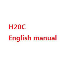 Shcong JJRC H20C H20W quadcopter accessories list spare parts English manual book (H20C)