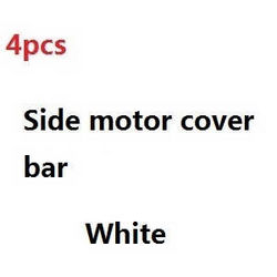 Shcong JJRC H28 H28C H28W H28WH quadcopter accessories list spare parts side motor cover bar (White 4pcs)