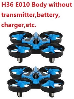 JJRC H36 E010 body without transmitter,battery,caharger,etc. 2pcs