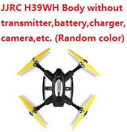 Shcong JJRC H39 H39WH Body without transmitter,battery,charger,camera,etc.(Random color)