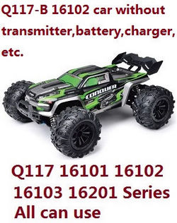 JJRC Q117-A B C D Q132-A B C D SCY-16101 16102 16103 16103A 16201 and pro brushless RC Car without transmitter, battery, charger, etc. (Green)