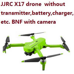 Shcong JJRC X17 G105 Pro drone body without transmitter,battery,charger,etc. BNF with camera Green