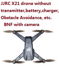 Shcong JJRC X21 body without transmitter, battery, charger, obstacle avoidance, etc. BNF with camera