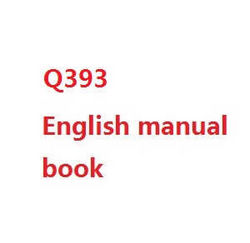 Shcong Wltoys WL Q393 Q393-A Q393-C Q393-E RC Quadcopter accessories list spare parts English manual book (Q393)