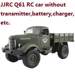 Shcong JJRC Q61 RC Military Trcuk Car without transmitter,battery,charger,etc.