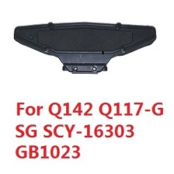 JJRC Q142 SG 16303 GB1023 Q117-E Q117-F Q117-G SCY-16301 SCY-16302 SCY-16303 front bumper module (For Q142 Q117-G SCY-16303)