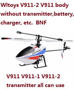 Shcong Wltoys WL V911 V911-1 V911-2 body without transmitter, battery, charger, etc. BNF