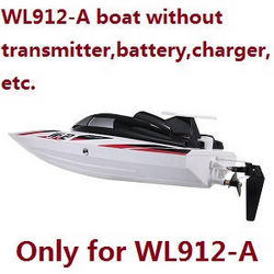 Shcong Wltoys WL912-A Boat without transmitter,battery,charger,etc.
