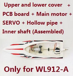 Shcong Wltoys WL912-A W-12 RC Boat accessories list spare parts Upper and lower cover + PCB board + Hollow pipe + Inner shaft + Main motor + SERVO (Assembled)