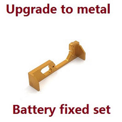Wltoys 284161 Wltoys 284010 upgrade to metal battery fixed set (Gold)